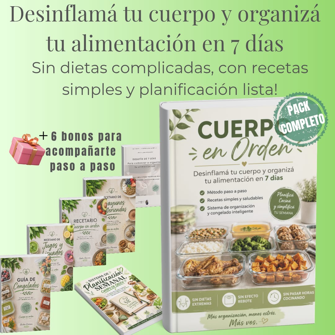 Desinflamá tu cuerpo y ordená tu alimentación en 7 dias +6 bonos